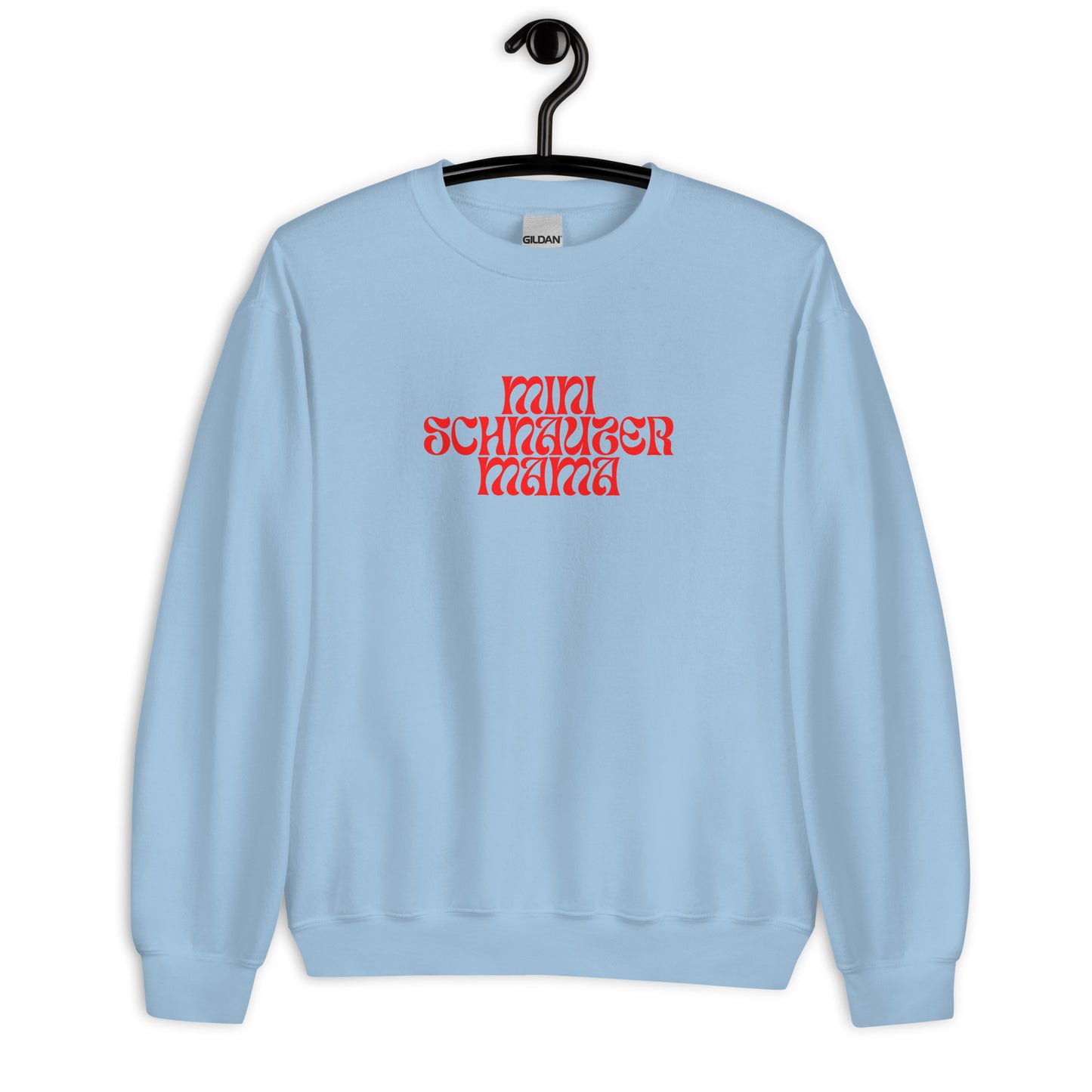 Mini Schnauzer Mama Unisex Sweatshirt