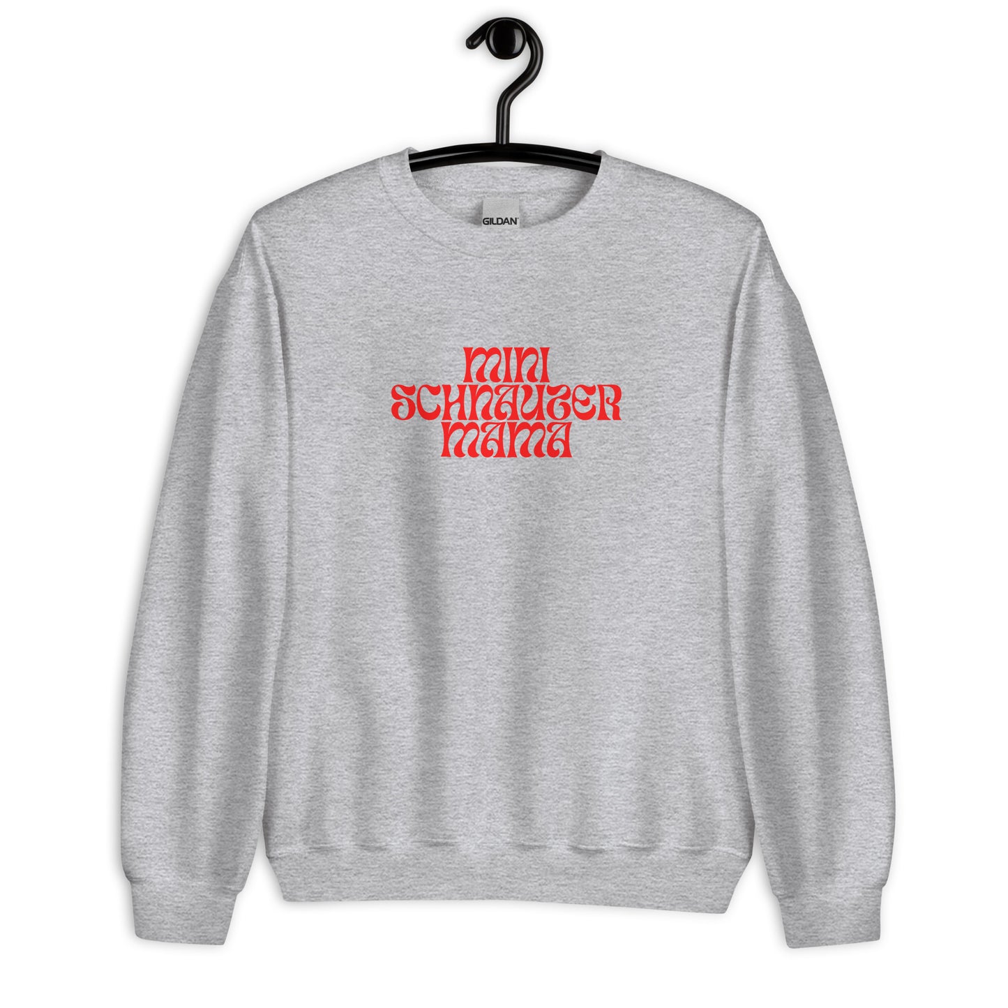 Mini Schnauzer Mama Unisex Sweatshirt