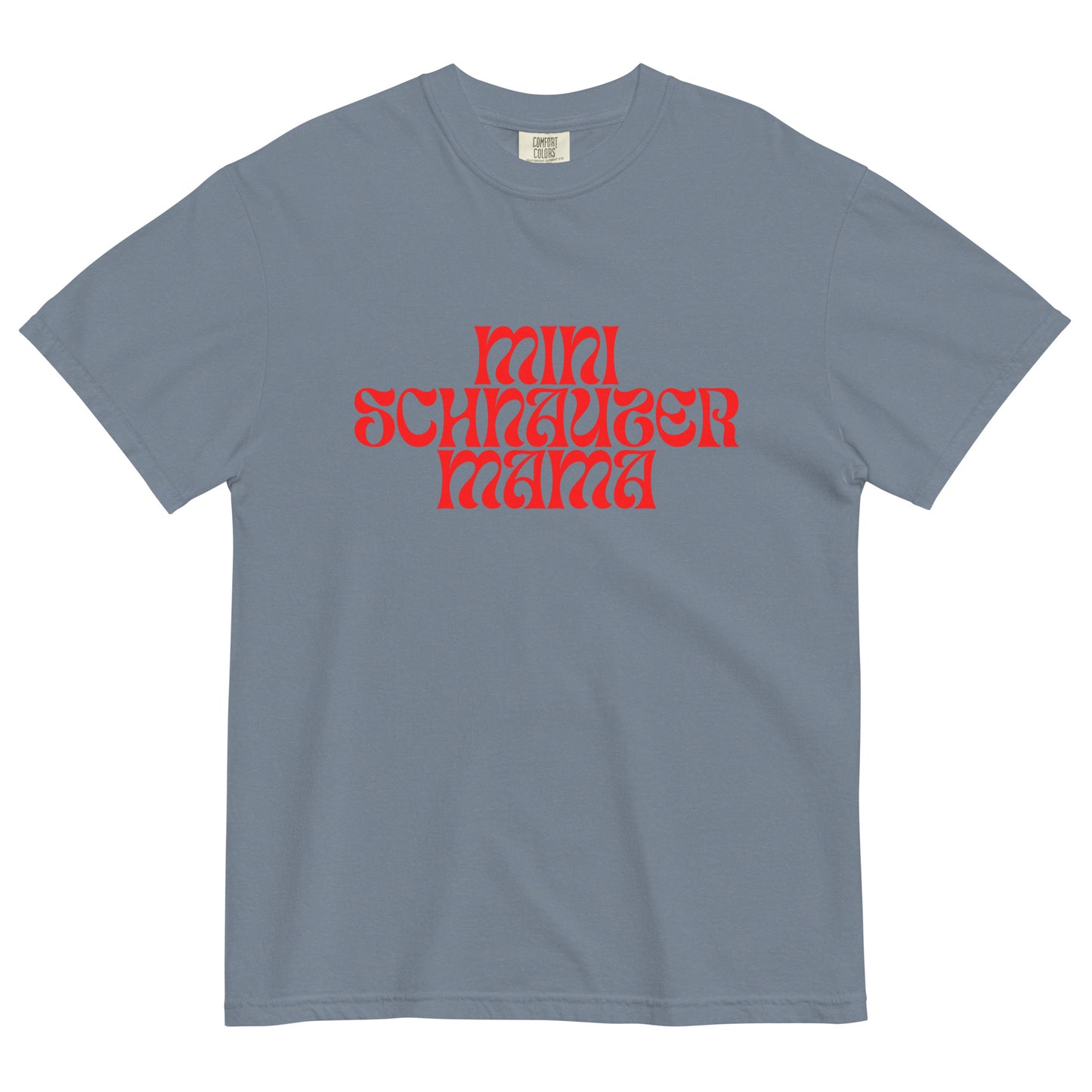 Mini Schnauzer Mama Comfort Colors Unisex garment-dyed heavyweight t-shirt