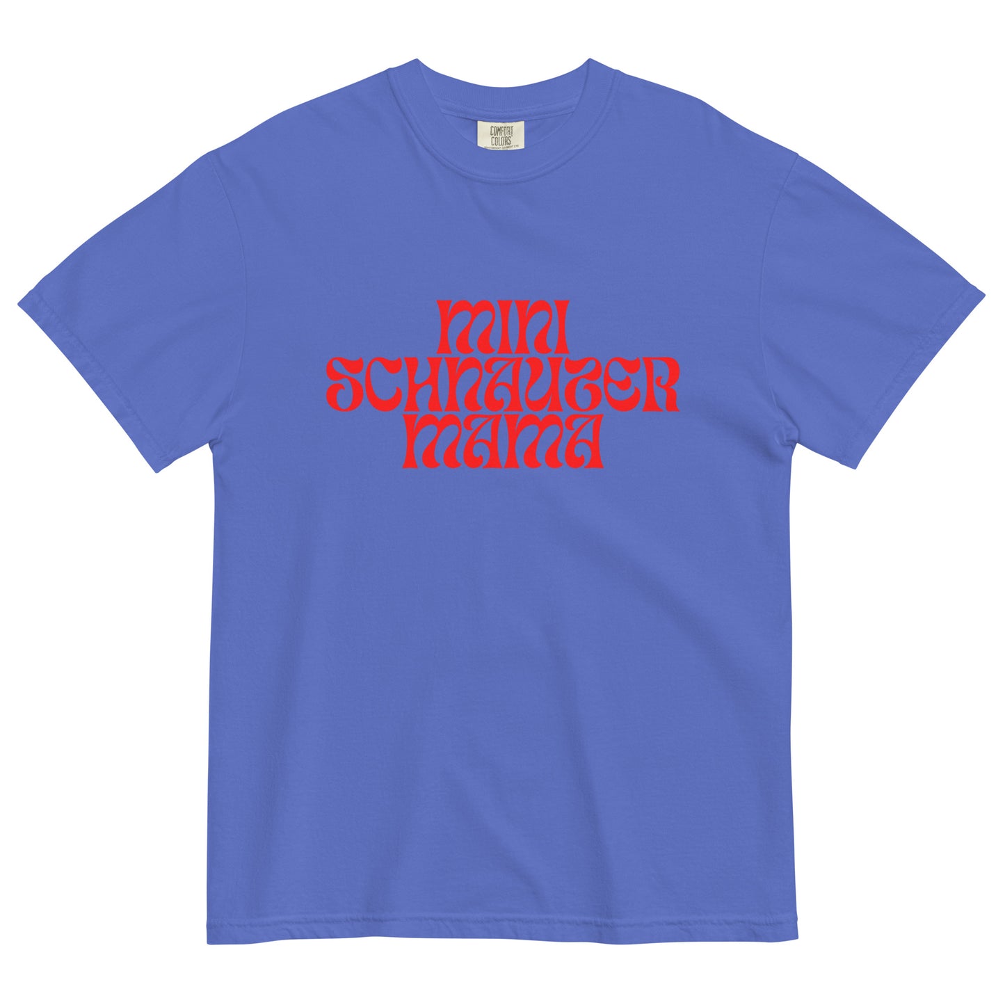 Mini Schnauzer Mama Comfort Colors Unisex garment-dyed heavyweight t-shirt