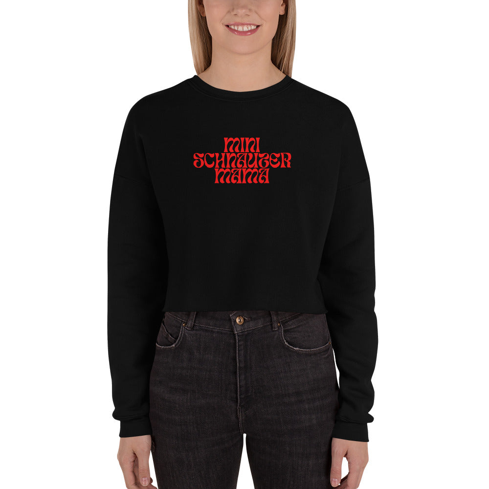 Mini Schnauzer Mama Crop Sweatshirt