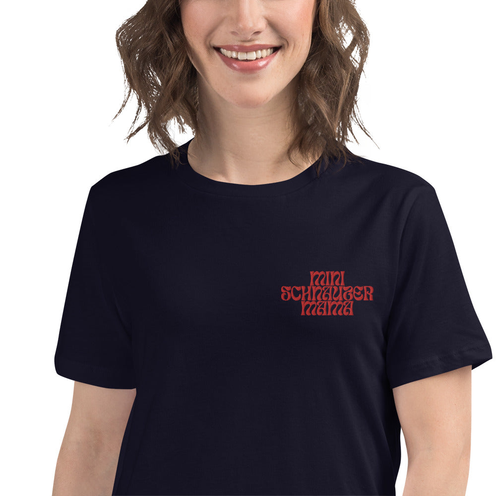 Mini Schnauzer Mama Embroidered Women's Relaxed T-Shirt